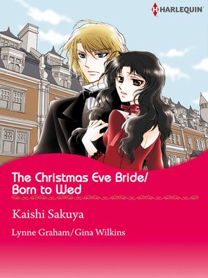 The Christmas Eve Bride/Born to Wed - ebook